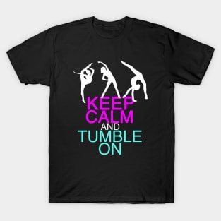 Keep Calm Tumble On Funny Gymnastics T-Shirt